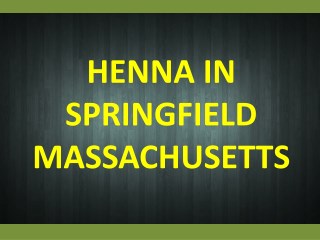 Henna in Western Massachusetts