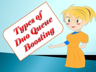 Types of Duo Queue Boosting