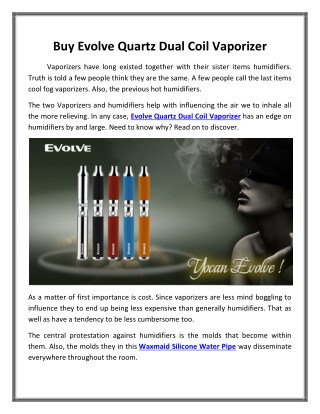 Buy Evolve Quartz Dual Coil Vaporizer