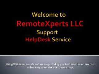 Technical Service by RemoteXperts LLC
