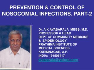 PREVENTION & CONTROL OF NOSOCOMIAL INFECTIONS. PART-2