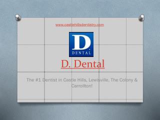 Dentist in the colony