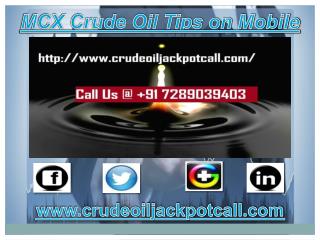 MCX Crude Oil Tips on Mobile, Free Trial Crude Oil Account Registration