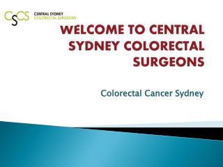 WELCOME TO CENTRAL SYDNEY COLORECTAL SURGEONS