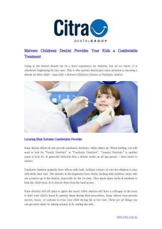 Malvern Childrens Dentist Provides Your Kids a Comfortable Treatment