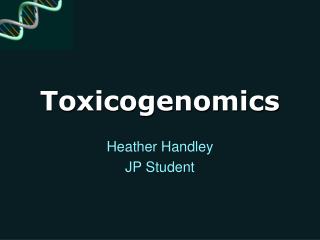 Toxicogenomics