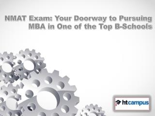 NMAT Exam: Your Doorway to Pursuing MBA in One of the Top B-Schools