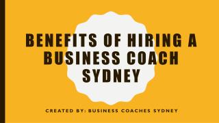 Benefits Of Hiring A Business Coach Sydney