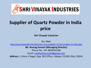 Supplier of Quartz Powder in India price