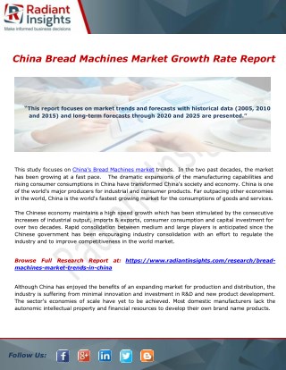 China Bread Machines Market Growth Rate Report
