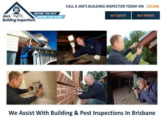 We Assist With Building & Pest Inspections In Brisbane