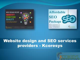 Website design and SEO services providers - Kcoresys