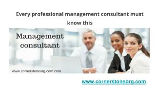 Every professional management consultant must know this