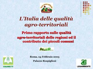 L’Italia delle qualità agro-territoriali