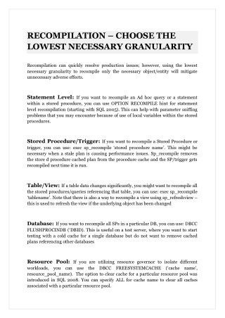 RECOMPILATION – CHOOSE THE LOWEST NECESSARY GRANULARITY