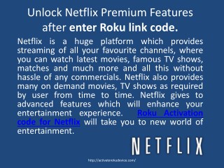 Unlock Netflix Premium Features after enter Roku link code.