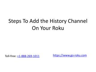 Steps To Add the History Channel On Your Roku