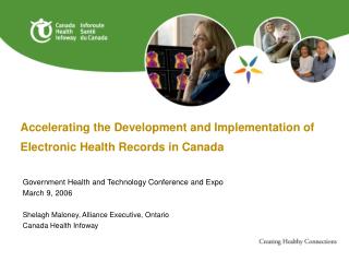 Accelerating the Development and Implementation of Electronic Health Records in Canada