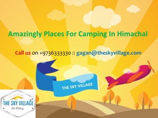 Amazingly Places For Camping In Himachal