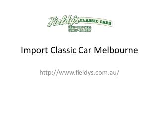 Classic Car Dealers Melbourne