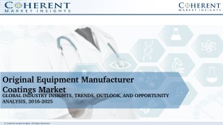 Original Equipment Manufacturer (OEM) Coatings Market - Global Industry Insights, Trends, Outlook, and Opportunity Analy