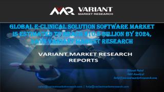 Global E-Clinical Solution Software Market is Estimated to Reach $10.6 Billion by 2024