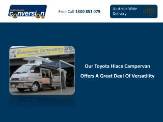 Our Toyota Hiace Campervan Offers A Great Deal Of Versatility