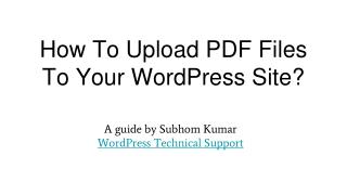 How To Upload PDF Files To Your WordPress Site?