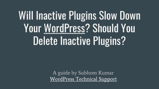 Will Inactive Plugins Slow Down Your WordPress? Should You Delete Inactive Plugins?