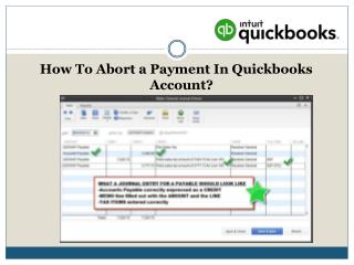 How to Abort a Payment in Quickbooks Account?