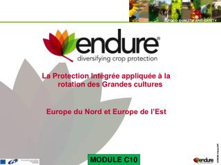 La Protection Intégrée appliquée à la rotation des Grandes cultures Europe du Nord et Europe de l’Est