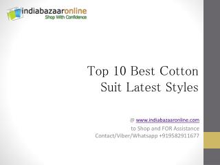 buy latest design Cotton suits online 2017 on indiabazaaronline