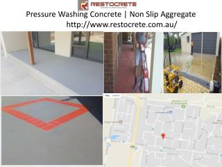 Pressure Washing Concrete | Non Slip Aggregate