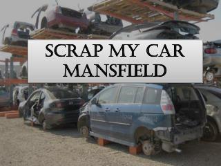 Scrap My Car Mansfield