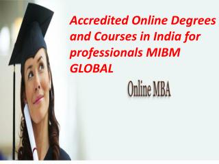 Accredited Online Degrees and Courses in India for professionals at MBA