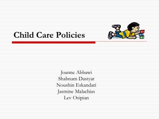Child Care Policies
