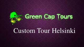 Custom Tour Helsinki