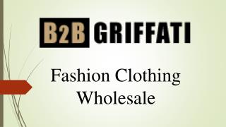 Fashion Clothing Wholesale