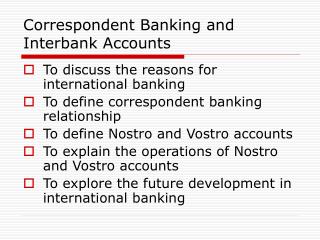 Correspondent Banking and Interbank Accounts