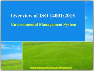 Overview of ISO 14001 Environment Management System