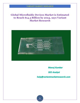 Global Microfluidic Devices Market is Estimated to Reach $14.3 Billion by 2024, says Variant Market Research