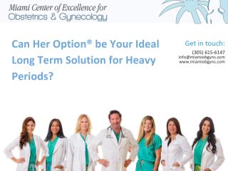 Can Her Option® be Your Ideal Long Term Solution for Heavy Periods?