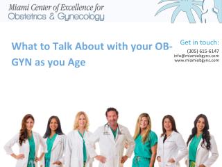 What to Talk About with your OB-GYN as you Age