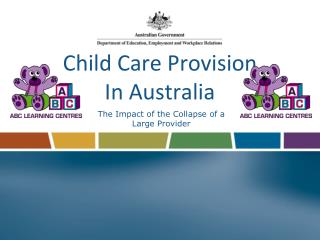 Child Care Provision In Australia