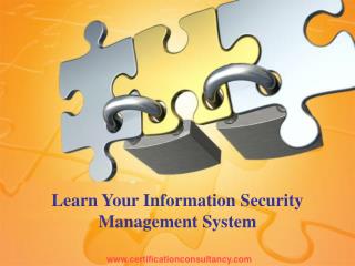 Presentation on ISO 27001 Information Security Management System
