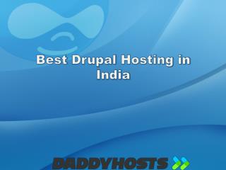 Find Best Drupal Hosting in India at Daddyhosts