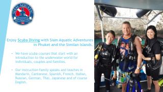 Enjoy Scuba Diving With Siam Aquatic Adventures