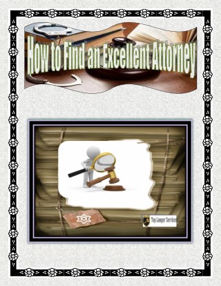 How to Find an Excellent Attorney