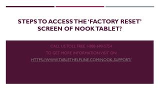Steps To Access The ‘Factory Reset’ Screen Of Nook Tablet?