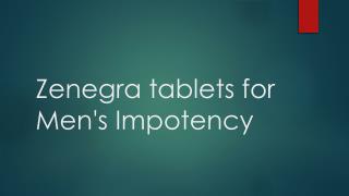 Zenegra tablets for Men's Impotency